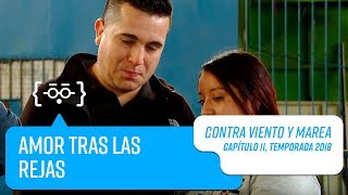 Capítulo 11  Contra Viento y Marea  Temporada 2018 [upl. by Jan529]