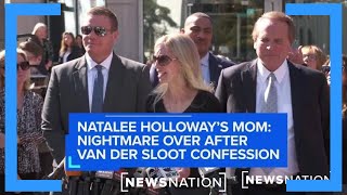 Natalee Holloway’s mom Nightmare over after van der Sloot confession  NewsNation [upl. by Silra]