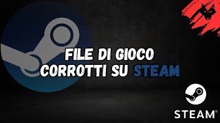 Come riparare i file di gioco danneggiati su Steam [upl. by Rastus230]