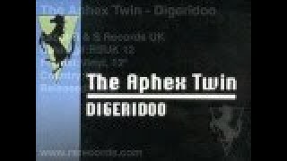 Aphex Twin  Digeridoo [upl. by Lesna]