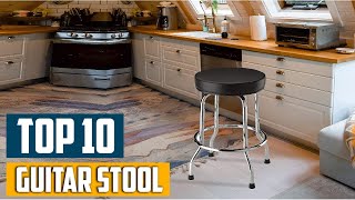 Top 10 Best Guitar Stools in 2024  The Ultimate Countdown Reviews amp Best Picks [upl. by Kinnard]