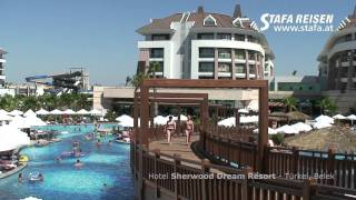 STAFA REISEN Hotelvideo Sherwood Dreams Resort Belek [upl. by Ihel]