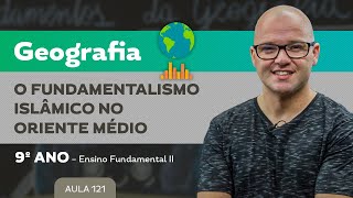 O fundamentalismo islâmico no Oriente Médio – Geografia – 9º ano – Ensino Fundamental [upl. by Deer149]