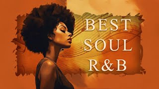 Neo soul music  Best Soul RampB mix of all time  Soul songs for your time relaxing [upl. by Sarita244]