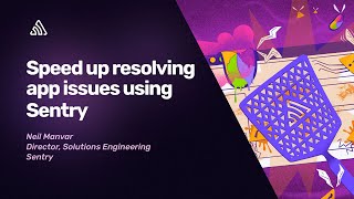 Speed up resolving app issues using Sentry [upl. by Netnert764]