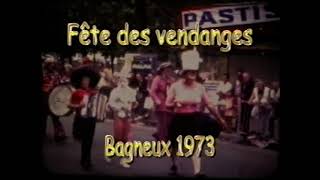 Bagneux  Fête des vendanges 1973 [upl. by Ynolem]