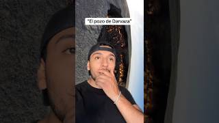 El pozo de darvaza curiosidades sabiasque shorts [upl. by Heath767]