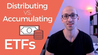 Distributing vs Accumulating ETFs in 2024 European Investor [upl. by Tteltrab928]