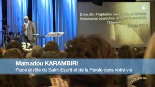 mamadou karambiri  Place et rôle du SaintEsprit et de la Parole dans votre vie [upl. by Haliled]