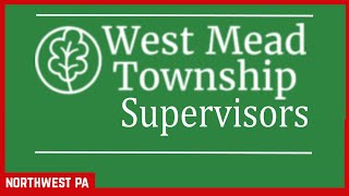 West Mead Township Supervisors Dec 10 2024 [upl. by Craner]