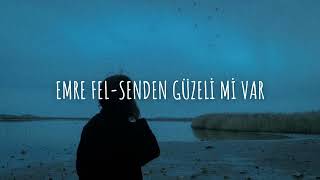 Emre Fel  Senden Güzeli Mi Var [upl. by Tybi976]