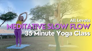 35 Minute Yoga Class  Meditation Slow Flow [upl. by Davin287]