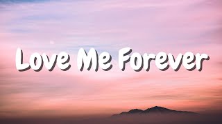 Love Me Forever Official Lyric Video [upl. by Septima]