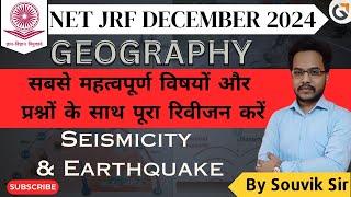 Seismicity amp Earthquake  Geomorphology  ugcnetdec2024 geography jrf  By Souvik Sir [upl. by Enilarak231]