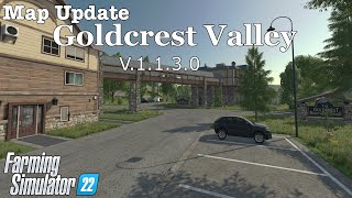 Map Update  Goldcrest Valley  V1130  Farming Simulator 22 [upl. by Bille]