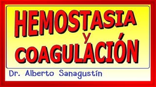 HEMOSTASIA y COAGULACIÓN Fisiología y Farmacología [upl. by Acirahs]