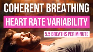 Improve your Heart Rate Variability with Coherent Breathing [upl. by Aillicsirp]