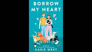 Borrow My Heart by Kasie West chapter 10 [upl. by Athena]