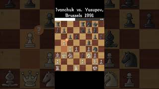 Ivanchuk vs Yusupov Brussels 1991 chess shorts [upl. by Lytle183]