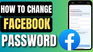 How To Change Password On Facebook  Change Your Password On Facebook [upl. by Schonthal]