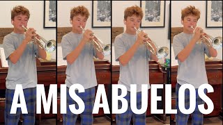 “A MIS ABUELOS”  Trumpet Quartet  Levi Farrar [upl. by Vihs]