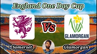 Glamorgan vs Somerset  Final  England One Day Cup [upl. by Inaliel254]