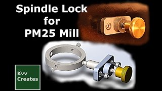 Spindle lock for PM25 milling machine [upl. by Atnek109]