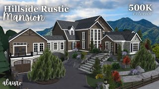 Hillside Rustic Mansion  500K Exterior  Bloxburg Speed Build [upl. by Clifton]