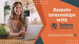 Remote Internships with Intern Abroad HQ [upl. by Siravaj]