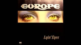 Europe  Lyin Eyes Rare Vinyl Record Recording [upl. by Oralle]