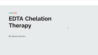 EDTA Chelation Therapy [upl. by Annahahs328]