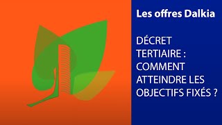 Décret tertiaire  comment atteindre les objectifs fixés [upl. by Nepets]