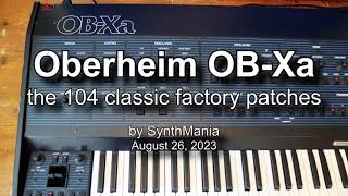 Oberheim OBXa  the 104 classic factory patches [upl. by Lanod602]