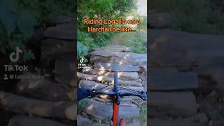 On a hardtail logzilla will rattle your soul mtb mountainbike mtblife [upl. by Illib323]