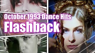 Flashback October 1993 Dance Hits  Cappella Culture Beat Take That amp More [upl. by Tyrone]