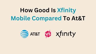 How Good Is Xfinity Mobile Compared To AtampT [upl. by Dott680]