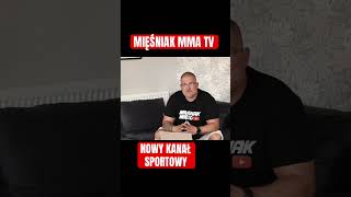 💢 MIĘŚNIAK MMA TV MIĘŚNIAKMMATV [upl. by Altman]