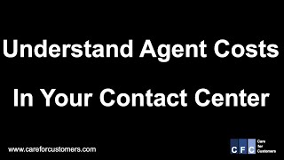 Call Center Management  Agent Costs [upl. by Coletta]