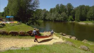 The Dordogne France Relaxing River  Rick Steves’ Europe Travel Guide  Travel Bite [upl. by Oicinoid944]