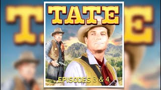 Tate Western TV Series Episodes 3 amp 4 Davis McLean Robert Redford Robert Culp James Bell [upl. by Aranat]