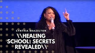 Healing School Secrets Revealed  Cynthia Brazelton [upl. by Anaytat]