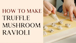 How to make truffle mushroom ravioli [upl. by Naired]