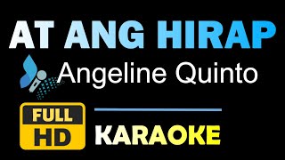 AT ANG HIRAP Angeline Quinto Karaoke Version HQ Instrumental [upl. by Lamont]