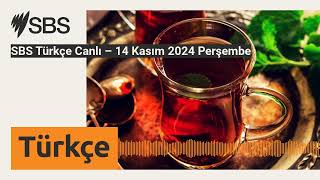 SBS Türkçe Canlı – 14 Kasım 2024 Perşembe  SBS Turkish  SBS Türkçe [upl. by Reggy]