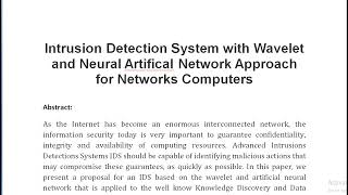 Intrusion Detection System with Wavelet and Neural Artifical Network Approach for Networks Computers [upl. by Cirdahc271]