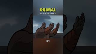 PRIMAL 😦 EL COLOSSAEUS 🏹 resumen mauspe 61 [upl. by Htenay969]