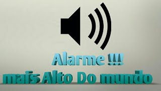 Toque para alarme o mais alto do mundo [upl. by Aney140]