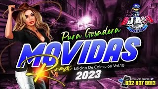 ESTRENO  Puras Movidas Mix🎹🔥👌 Vol10  2023  Dj Boy Houston El Original [upl. by Rimat]