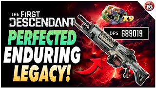 NEW META PERFECTED Enduring Legacy Build Guide  The First Descendant [upl. by Nussbaum962]