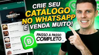 NOVO Como Criar um CATÁLOGO DE PRODUTOS no WhatsApp Para Vender MUITO [upl. by Annairol109]